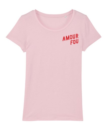 T-shirt rose - Amour fou